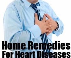 हृदय रोग के लिए घरेलू उपचार Home Remedies For Heart Disease